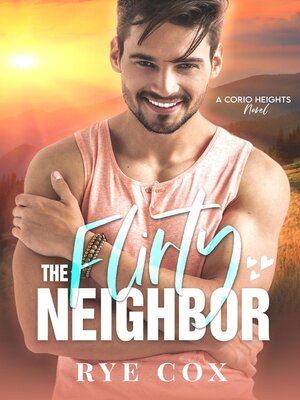 cover image of The Flirty Neighbor